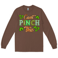 Chestnut saint patricks cant pınch this Long Sleeve Tee - Artiststas