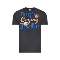 Vintage Black theres no crying in baseball Vintage Tee - JahusDesignShop