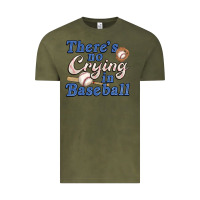 Vintage Olive theres no crying in baseball Vintage Tee - JahusDesignShop