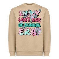 In My Last Day Of School Era Heavyweight Sweatshirt | Teevron