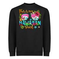 Black this is my hawaiian Heavyweight Sweatshirt - AdoDesignShop