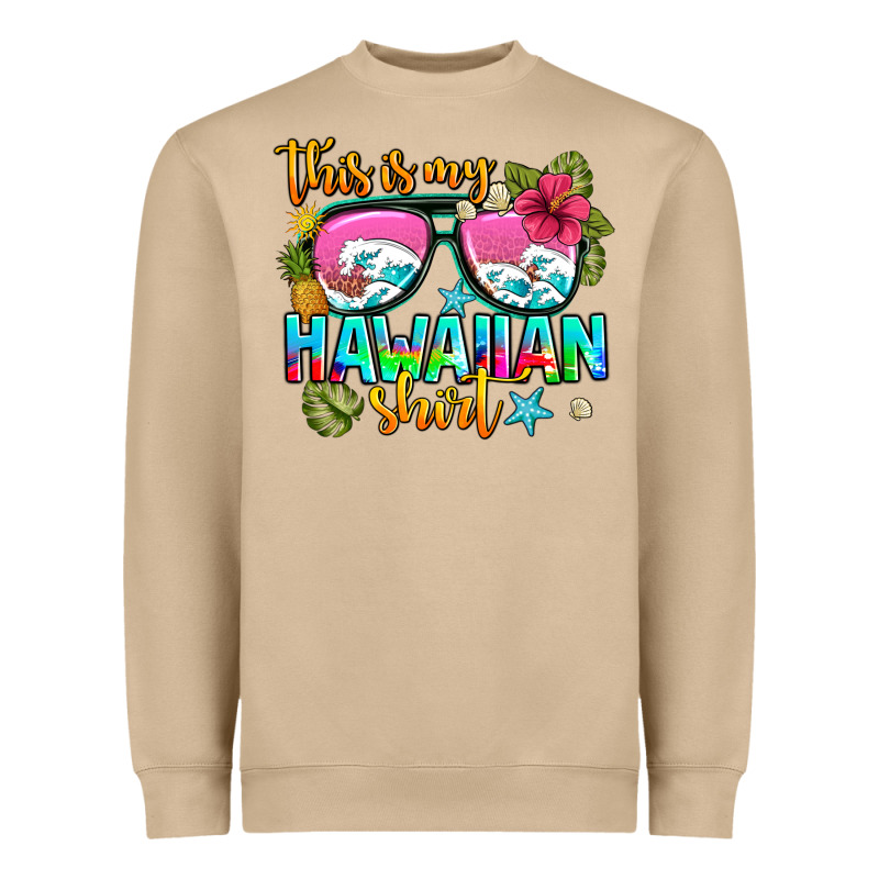 This Is My Hawaiian Heavyweight Sweatshirt by AdoDesignShop | Teevron