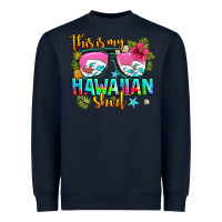 Navy this is my hawaiian Heavyweight Sweatshirt - AdoDesignShop