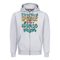 It Takes Lots Of Sparkle To Be A Dance Mom Zipper Hoodie | Teevron