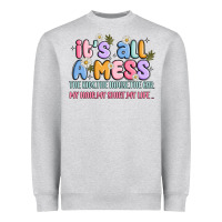 Heather Grey its all a mess Heavyweight Sweatshirt - JahusDesignShop
