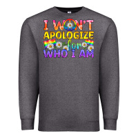 Charcoal Heather LGBTQ I Won't Apologize For Who I Am Premium Sweatshirt - BundleAndBundleShop