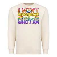 Sandshell LGBTQ I Won't Apologize For Who I Am Premium Sweatshirt - BundleAndBundleShop