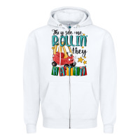 White they see me rollin' they hatin' Zipper Hoodie - MaliasSmallBusiness