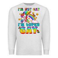 Oatmeal Heather LGBTQ I'm Not Gay I'm Super Gay Premium Sweatshirt - BundleAndBundleShop