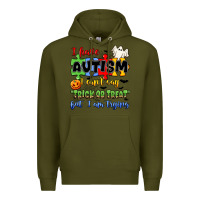 Army Green i have autism i can't say trick or treat Premium Hoodie - JahusDesignShop