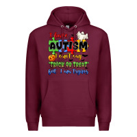 Burgundy i have autism i can't say trick or treat Premium Hoodie - JahusDesignShop
