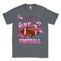 Charcoal Heather in october we wear pink and watch football Classic Tee - AdoDesignShop