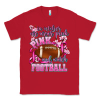 Red in october we wear pink and watch football Classic Tee - AdoDesignShop