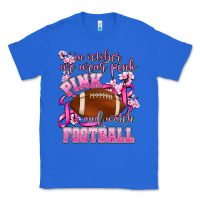 True Royal in october we wear pink and watch football Classic Tee - AdoDesignShop