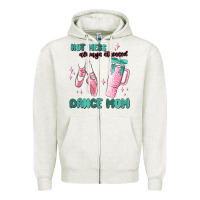 Oatmeal Heather mess always stressed dance mom Zipper Hoodie - MaliasSmallBusiness