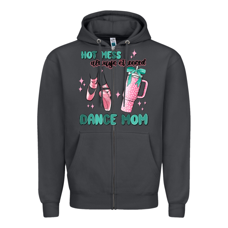 Mess Always Stressed Dance Mom Zipper Hoodie by MaliasSmallBusiness | Teevron