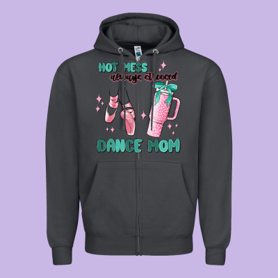Mess Always Stressed Dance Mom Zipper Hoodie Designed By Maliassmallbusiness