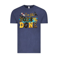 Vintage Denim i m like 2023 done Vintage Tee - AdoDesignShop