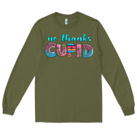 Army Green no thanks cupid Long Sleeve Tee - AdoDesignShop