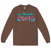 Chestnut no thanks cupid Long Sleeve Tee - AdoDesignShop