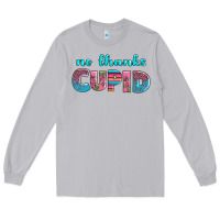 Moon Dust no thanks cupid Long Sleeve Tee - AdoDesignShop