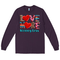 Plum love more worry less Long Sleeve Tee - AdoDesignShop