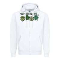 White god says i am patrick's day Zipper Hoodie - MaliasSmallBusiness