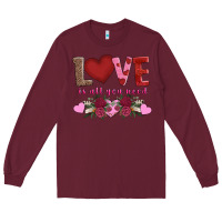 Burgundy love is all you need Long Sleeve Tee - AdoDesignShop