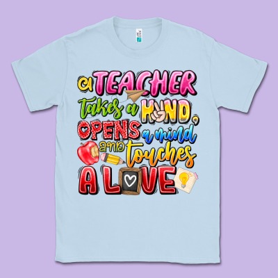 A Teacher Takes A Hand Opens A Mind And Touches A Classic Tee Designed By Cowhidedigitalart