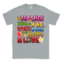 Heather Grey a Teacher Takes a Hand Opens a mind and Touches A Classic Tee - CowhideDigitalArt