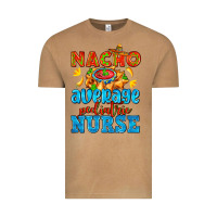 Vintage Camel nacho average pediatric nurse   with nacho Vintage Tee - AdoDesignShop