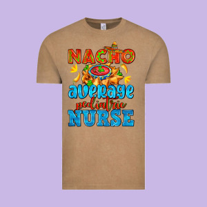 Nacho Average Pediatric Nurse   With Nacho Vintage Tee Designed By Adodesignshop