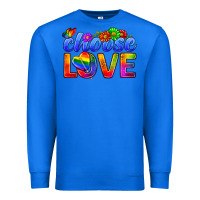 True Royal Pride LGBTQ+ Choose Love Premium Sweatshirt - BundleAndBundleShop