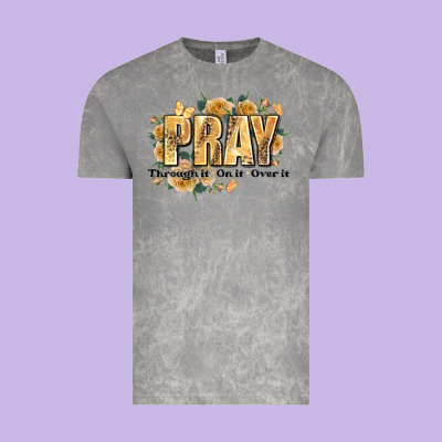 Pray Through It On It And Over It Vintage Tee Designed By Jahusdesignshop