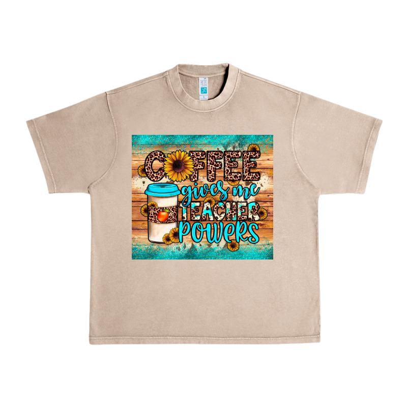 Coffee Gives Me Teacher Powers Urban Heavy Tee by JahusDesignShop | Teevron