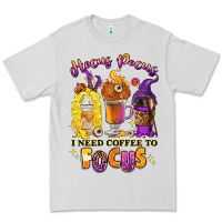 Dove Grey Hocus pocus i need coffee to focus Premium Tee - RanaPortraitStore