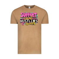 Support Local Hustlers And Dreamers Vintage Tee | Teevron