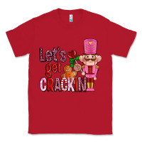 Red lets get crackin with nutcrackers ado Classic Tee - AdoDesignShop