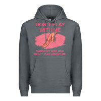 Rock Don't Play With Me Cause My Dad Don't Play About Me Premium Hoodie - Bettercallsaul