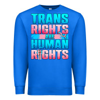 True Royal Trans Rights Are Human Rights Premium Sweatshirt - BundleAndBundleShop