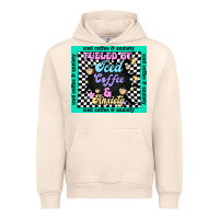 Sandshell fueled by ıced coffee and anxiety Urban Hoodie - TumblerDesignByShophia