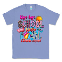 Colony Blue Bye Bye School Hello Pool Teacher  Squad Classic Tee - CowhideDigitalArt