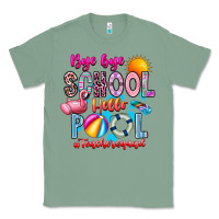 Sage Bye Bye School Hello Pool Teacher  Squad Classic Tee - CowhideDigitalArt