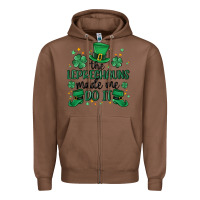Chestnut the leprechauns made me do it Zipper Hoodie - MaliasSmallBusiness