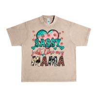 French Oak sassy just like my mama Urban Heavy Tee - JahusDesignShop