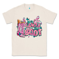 Natural give the cancer boot Classic Tee - AdoDesignShop