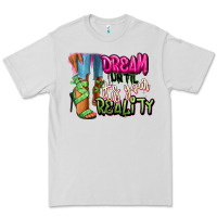 Dream Until It's Your Reality Heels Black Fashion Premium Tee | Teevron