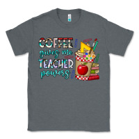 Charcoal Heather Coffee Gives Me Teacher Powers Classic Tee - CowhideDigitalArt