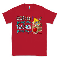 Red Coffee Gives Me Teacher Powers Classic Tee - CowhideDigitalArt