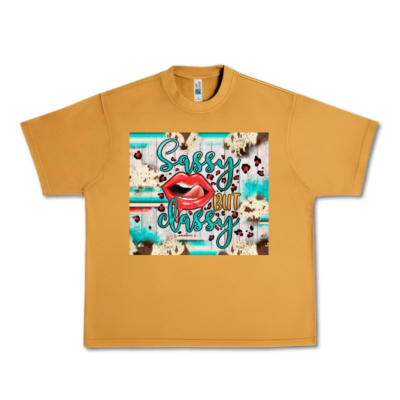 Sassy But Classy Urban Heavy Tee by JahusDesignShop | Teevron